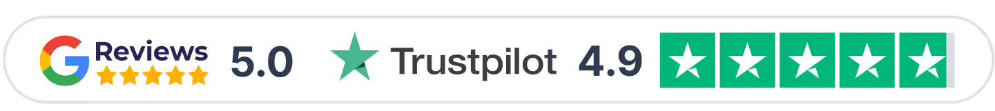 Google reviews 5.0 out of 5 and Trustpilot 4.9 out of 5